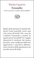 Libro Senzadio. A che cosa serve credere all'incredibile? Martín Caparrós