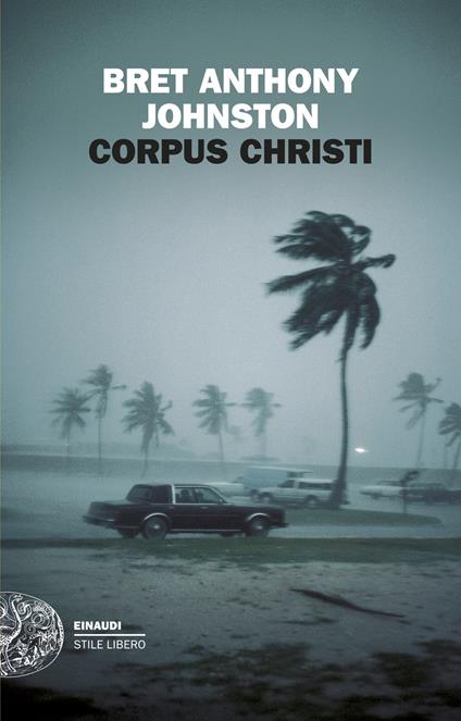 Corpus Christi - Bret Anthony Johnston - copertina