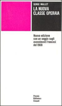 La nuova classe operaia - Serge Mallet - copertina