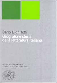 Geografia e storia della letteratura italiana - Carlo Dionisotti - copertina