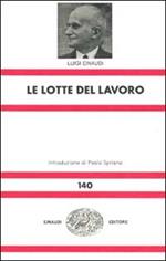 Le lotte del lavoro