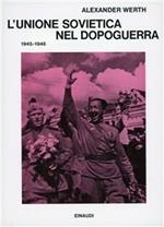 L' Unione Sovietica nel dopoguerra (1945-1948)