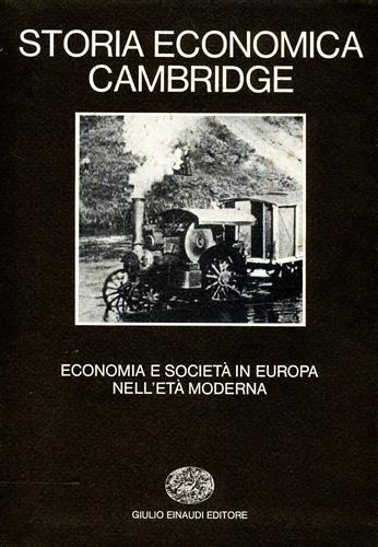 Storia economica Cambridge. Vol. 5: Economia e società in Europa nell'Età moderna. - copertina