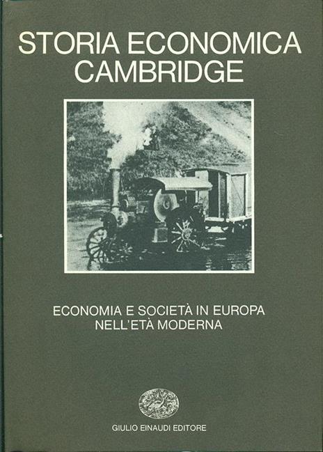 Storia economica Cambridge. Vol. 5: Economia e società in Europa nell'Età moderna. - 4