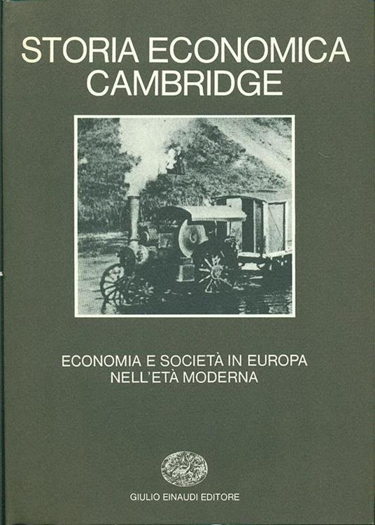 Storia economica Cambridge. Vol. 5: Economia e società in Europa nell'Età moderna. - 3