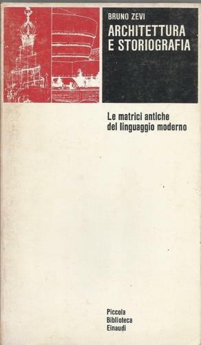 Architettura e storiografia - Bruno Zevi - copertina