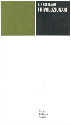 I rivoluzionari - Eric J. Hobsbawm - copertina