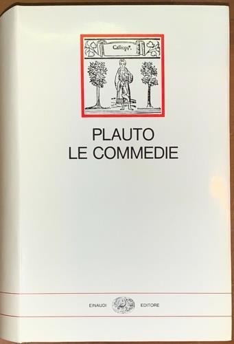 Le commedie - T. Maccio Plauto - copertina