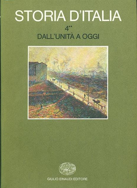 Storia d'Italia. Vol. 4\2: Dall'Unità a oggi. La cultura. - 6