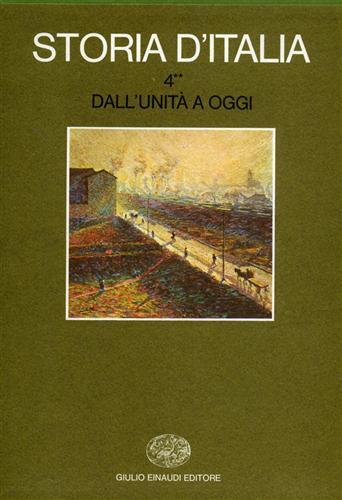 Storia d'Italia. Vol. 4\2: Dall'Unità a oggi. La cultura. - 2