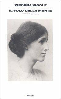 Il volo della mente. Lettere 1888-1912 - Virginia Woolf - copertina