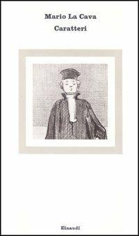 Caratteri - Mario La Cava - copertina