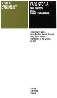 Fare storia. Temi e metodi della nuova storiografia - copertina