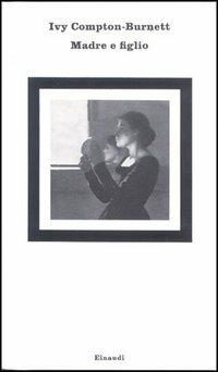 Madre e figlio - Ivy Compton-Burnett - copertina