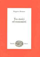 Tra storici ed economisti