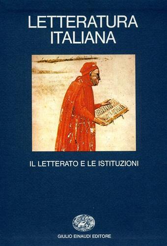 Letteratura italiana. Vol. 1: Il letterato e le istituzioni. - copertina