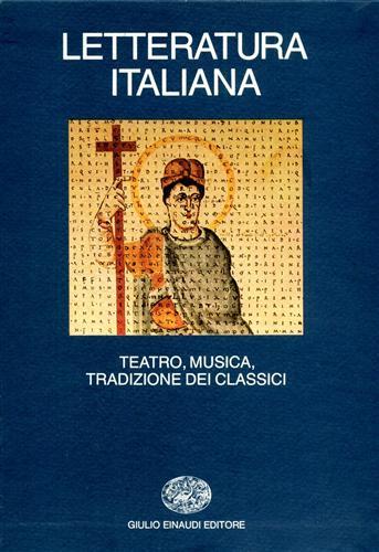 Letteratura italiana. Vol. 6: Teatro, musica, tradizione dei classici. - copertina