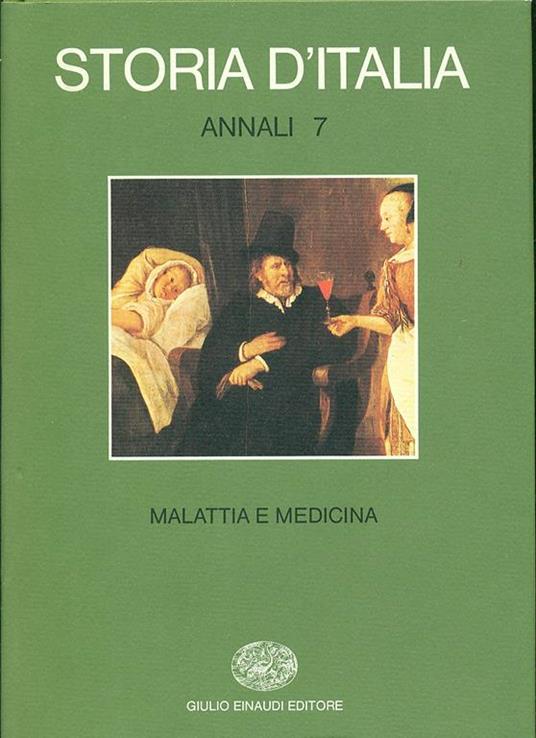 Storia d'Italia. Annali. Vol. 7: Malattia e medicina. - copertina