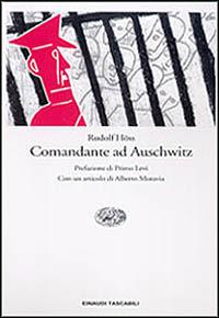 Comandante ad Auschwitz. Memoriale autobiografico - Rudolf Hoss - copertina