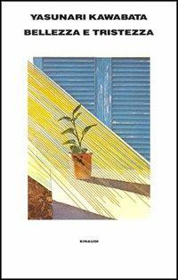 Bellezza e tristezza - Yasunari Kawabata - copertina