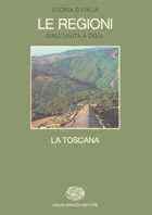 Libro Storia d'Italia. Le regioni dall'Unità ad oggi. Vol. 4: La Toscana. 