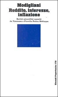 Reddito, interesse, inflazione. Scritti scientifici - Franco Modigliani - copertina