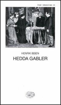 Hedda Gabler - Henrik Ibsen - copertina