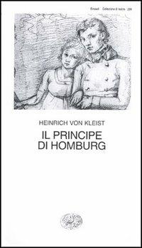 Il principe di Homburg - Heinrich von Kleist - copertina