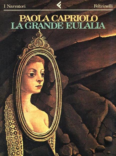 La grande Eulalia - Paola Capriolo - copertina