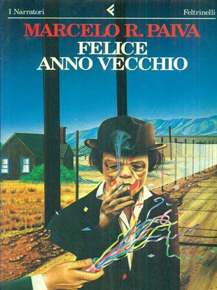Felice anno vecchio - Marcelo Rubens Paiva - copertina