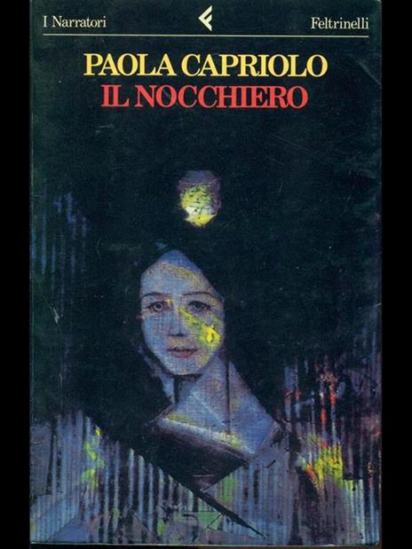 Il nocchiero - Paola Capriolo - 3