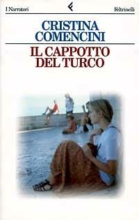 Il cappotto del turco - Cristina Comencini - copertina