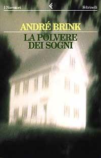 La polvere dei sogni - André Brink - copertina