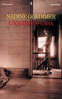 Un' arma in casa - Nadine Gordimer - copertina