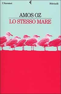 Lo stesso mare - Amos Oz - copertina