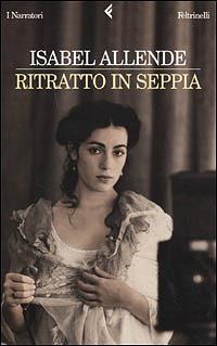 Ritratto in seppia - Isabel Allende - copertina