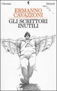 Gli scrittori inutili - Ermanno Cavazzoni - copertina