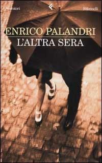 L' altra sera - Enrico Palandri - copertina