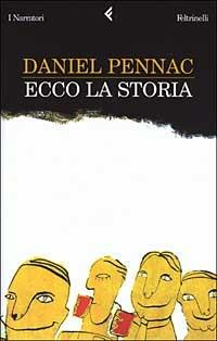 Ecco la storia - Daniel Pennac - copertina