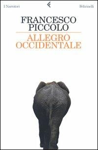 Allegro occidentale - Francesco Piccolo - copertina