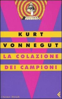 La colazione dei campioni - Kurt Vonnegut - copertina