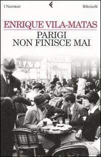 Parigi non finisce mai - Enrique Vila-Matas - copertina