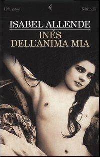 Inés dell'anima mia - Isabel Allende - copertina