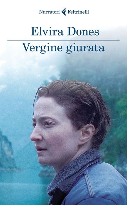 Vergine giurata - Elvira Dones - copertina