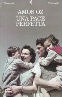 Una pace perfetta - Amos Oz - copertina