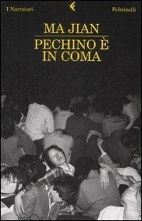 Pechino è in coma - Jian Ma - copertina