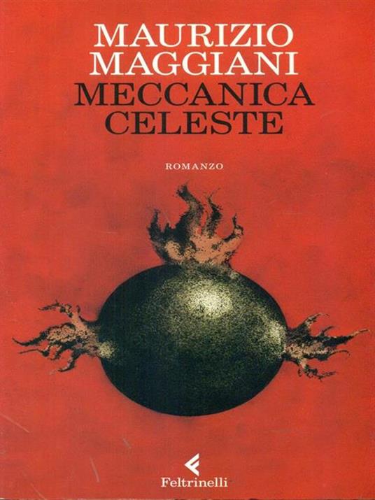 Meccanica celeste - Maurizio Maggiani - 3