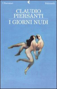I giorni nudi - Claudio Piersanti - copertina
