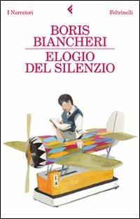 Elogio del silenzio - Boris Biancheri - copertina