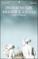 Arance e angeli. Bozzetti italiani